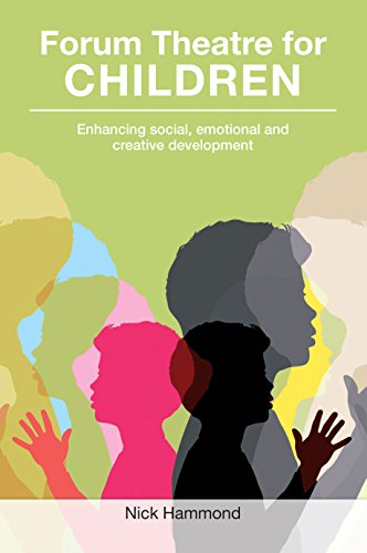 کاور کتاب Forum Theatre for Children: Enhancing Social, Emotional and Creative Development