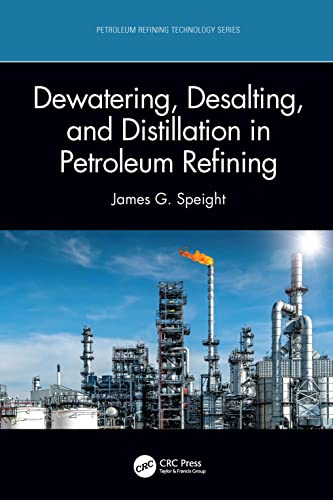کاور کتاب Dewatering, Desalting, and Distillation in Petroleum Refining