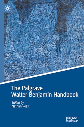 کاور کتاب The Palgrave Handbook of Walter Benjamin