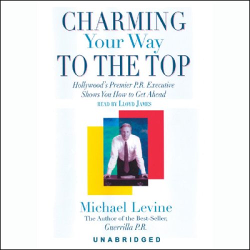 کاور کتاب Charming Your Way to the Top: How to Become a Master of Dialogue