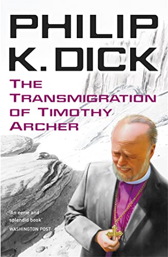کاور کتاب The Transmigration of Timothy Archer (VALIS Trilogy Book 3)