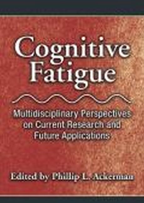 کاور کتاب Cognitive Fatigue: Multidisciplinary Perspectives on Current Research and Future Applications