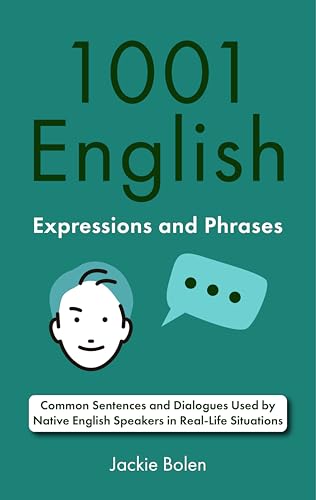 کاور کتاب 1001 English Expressions and Phrases: Common Sentences and Dialogues Used by Native English Speakers in Real-Life Situations (Tips for English Learners Book 7)