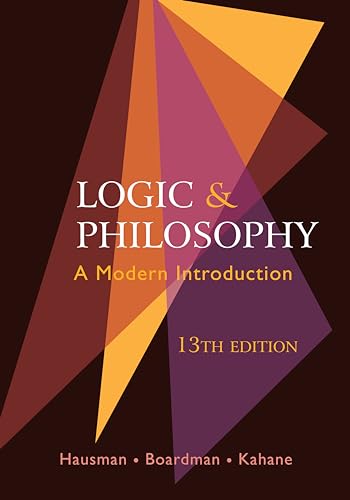 کاور کتاب Logic and Philosophy: A Modern Introduction Thirteenth Edition