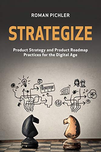 کاور کتاب Strategize: Product Strategy and Product Roadmap Practices for the Digital Age