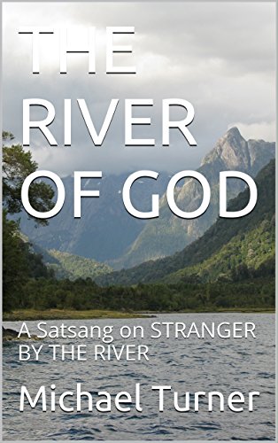 کاور کتاب THE RIVER OF GOD: A Commentary on "Stranger by the River"