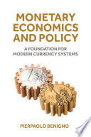 کاور کتاب Monetary Economics and Policy: A Foundation for Modern Currency Systems