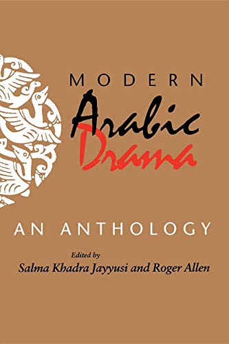 کاور کتاب Modern Arabic Drama: An Anthology (Indiana Series in Arab and Islamic Studies)