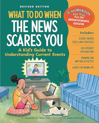 کاور کتاب What to Do When the News Scares You: A Kid's Guide to Understanding Current Events