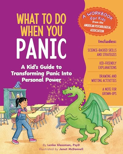 کاور کتاب What to Do When You Panic: A Kid’s Guide to Transforming Panic Into Personal Power