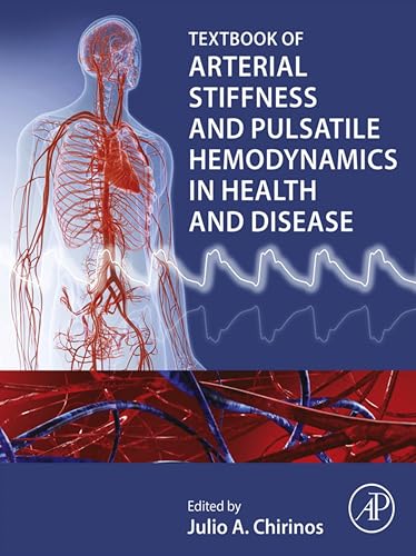کاور کتاب Textbook of Arterial Stiffness and Pulsatile Hemodynamics in Health and Disease by Julio A. Chirinos | Mar 28, 2022
