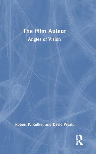 کاور کتاب The Film Auteur: Angles of Vision