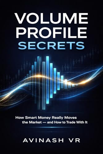کاور کتاب Volume Profile Secrets How Smart Money Really Moves the Market — and How to Trade with It