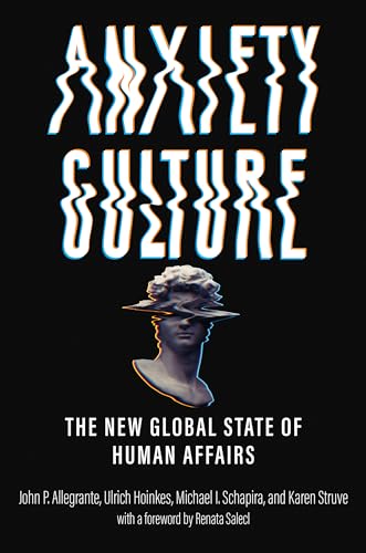 کاور کتاب Anxiety Culture: The New Global State of Human Affairs