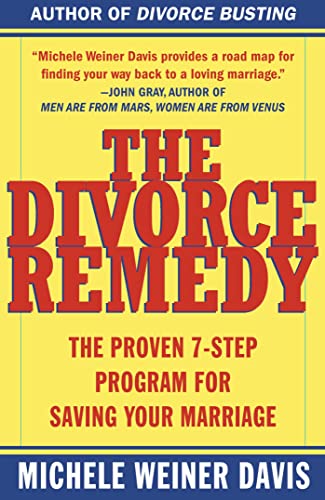 کاور کتاب The Divorce Remedy: The Proven 7-Step Program for Saving Your Marriage