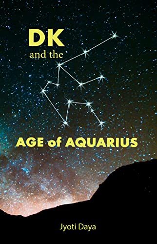 کاور کتاب The Age of Aquarius: Channeled through Master Djwhal Khul