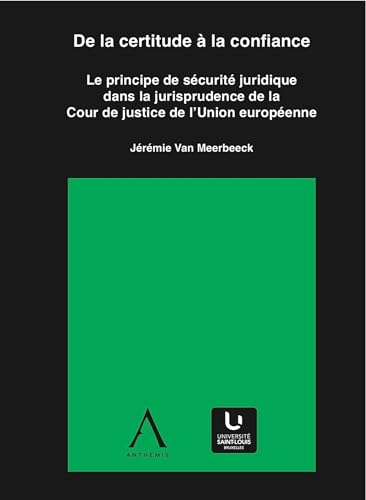 کاور کتاب Certitude et confiance juridique en jurisprudence européenne