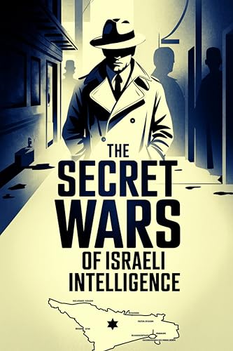 کاور کتاب The Secret Wars of Israeli Intelligence