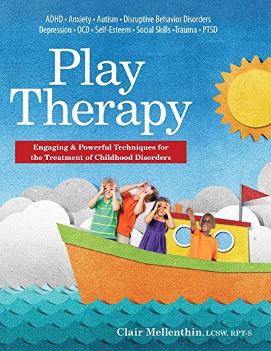 کاور کتاب Play Therapy: Engaging & Powerful Techniques for the Treatment of Childhood Disorders