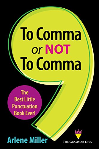 کاور کتاب To Comma or Not to Comma: The Best Little Punctuation Book Ever!