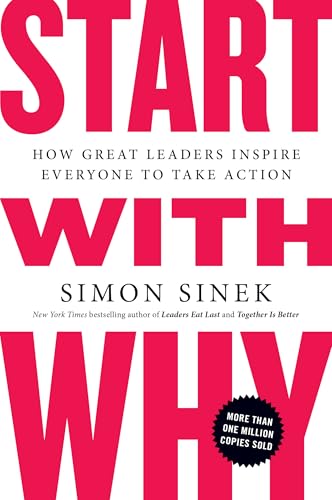 کاور کتاب Start with Why: How Great Leaders Inspire Everyone to Take Action