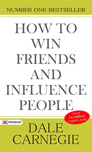 کاور کتاب How to Win Friends and Influence People (Illustrated): Dale Carnegie's all time International Best Selling Self-Help Books Ever Published.