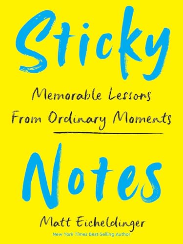 کاور کتاب Sticky Notes: Memorable Lessons from Ordinary Moments