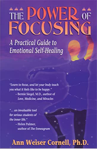کاور کتاب The power of focusing: a practical guide to emotional self-healing