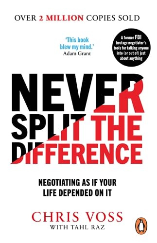 کاور کتاب Never Split the Difference: Negotiating as if Your Life Depended on It