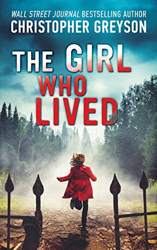 کاور کتاب The Girl Who Lived: A Thrilling Suspense Novel