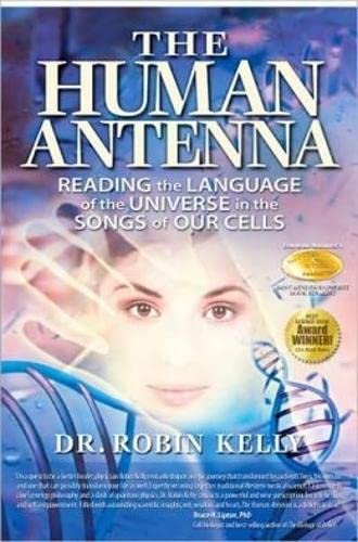 کاور کتاب The Human Antenna: Reading the Language of the Universe in the Songs of Our Cells