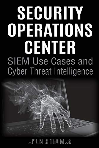 کاور کتاب Security Operations Center - SIEM Use Cases and Cyber Threat Intelligence