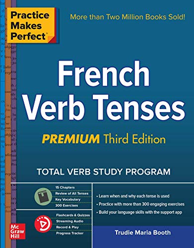 کاور کتاب Practice Makes Perfect: French Verb Tenses, Premium Third Edition 3rd Edition