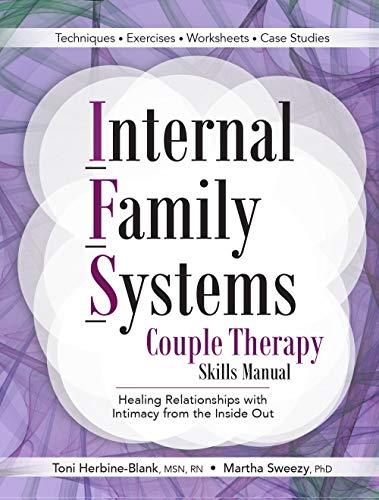 کاور کتاب Internal Family Systems Couple Therapy Skills Manual: Healing Relationships with Intimacy From the Inside Out