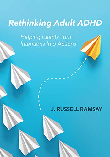 کاور کتاب Rethinking Adult ADHD: Helping Clients Turn Intentions Into Actions