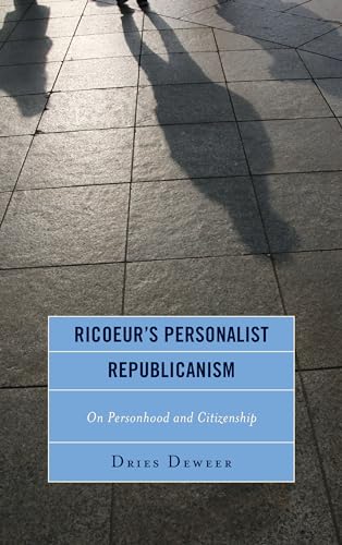 کاور کتاب Ricoeur's Personalist Republicanism: Personhood and Citizenship