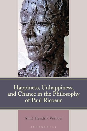 کاور کتاب Happiness, Unhappiness, and Chance in the Philosophy of Paul Ricoeur (Studies in the Thought of Paul Ricoeur)