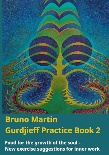کاور کتاب Gurdjieff Practice Book 2: Food for the growth of the soul - New exercise suggestions for inner work