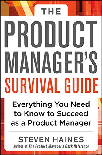 کاور کتاب The Product Manager's Survival Guide: Everything You Need to Know to Succeed as a Product Manager
