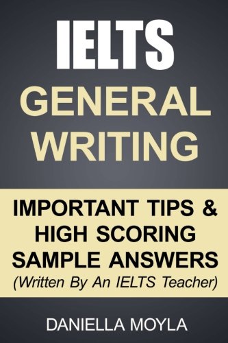کاور کتاب IELTS General Writing: Important Tips & High Scoring Sample Answers!