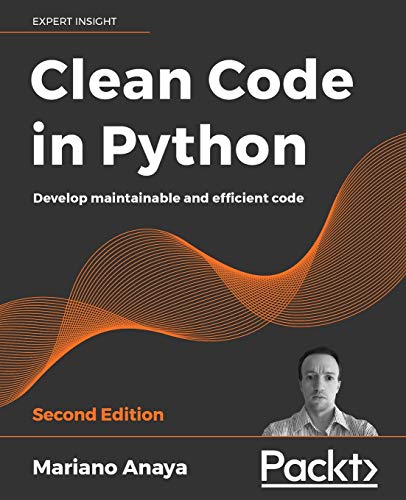 کاور کتاب Clean Code in Python: Develop maintainable and efficient code, 2nd Edition