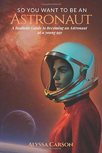 کاور کتاب So You Want to Be an Astronaut
