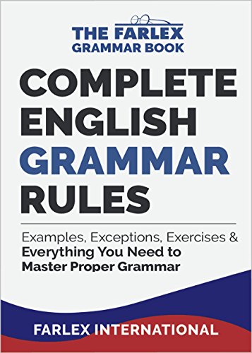 کاور کتاب Complete English Grammar Rules: Examples, Exceptions, Exercises, and Everything You Need to Master Proper Grammar (The Farlex Grammar Book Book 1)