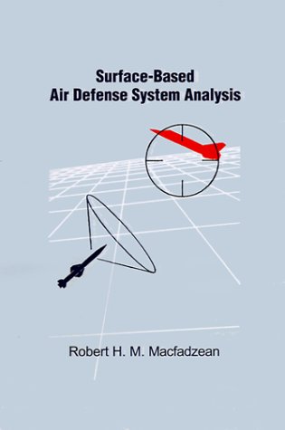 کاور کتاب Surface-Based Air Defense System Analysis (Artech House Radar Library) Illustrated Edition