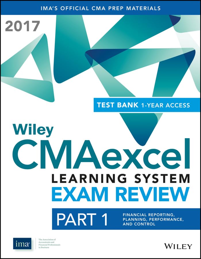 کاور کتاب Wiley CMAexcel Learning System Exam Review 2017 + Test Bank: Part 1, Financial Reporting, Planning, Performance, and Control (1-year access) Set (Wiley CMA Learning System)