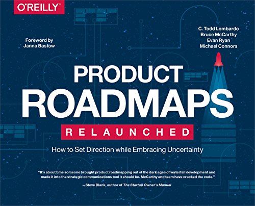 کاور کتاب Product Roadmaps Relaunched: How to Set Direction while Embracing Uncertainty