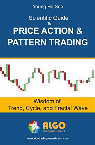 کاور کتاب Scientific Guide To Price Action and Pattern Trading: Wisdom of Trend, Cycle, and Fractal Wave