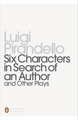 کاور کتاب Six Characters in Search of an Author and Other Plays (Penguin Modern Classics)
