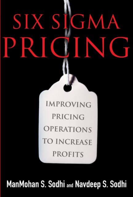 کاور کتاب Six Sigma Pricing: Improving Pricing Operations to Increase Profits