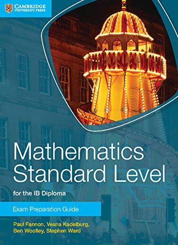 کاور کتاب Mathematics Standard Level for the IB Diploma Exam Preparation Guide
